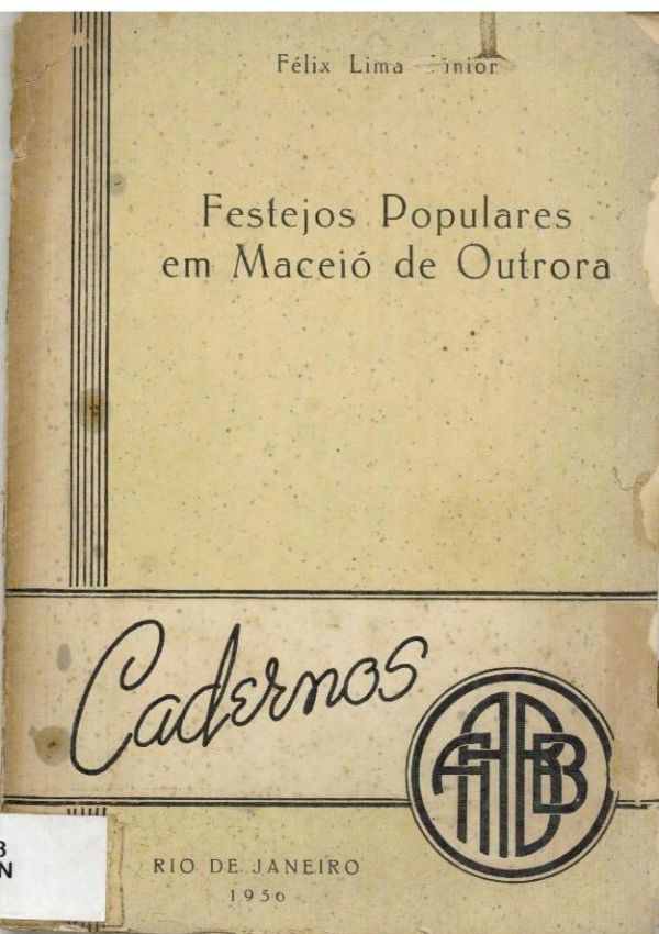 Festejos Populares em Maceió de Outrora